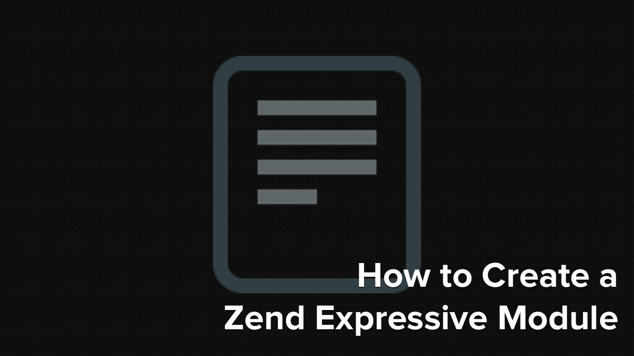 How to Create a Zend Expressive Module