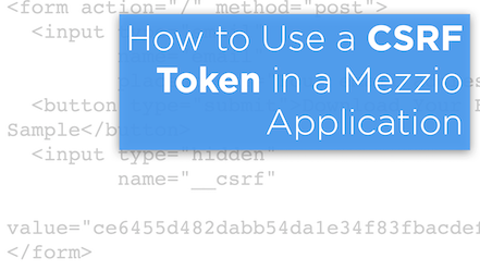 How to Use a CSRF Token in a Mezzio Application
